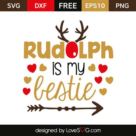 Rudolph is my Bestie | Lovesvg.com