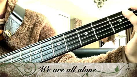 We Are All Alone Bass 仲石裕介 Youtube