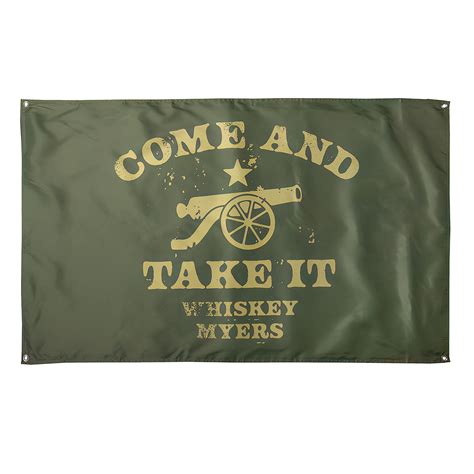 Come And Take It Flag 3 X 5 Whiskey Myers Official Merchandise