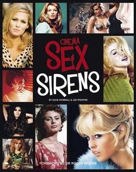 Buy Cinema Sex Sirens By Dave Worrall Books Sanity
