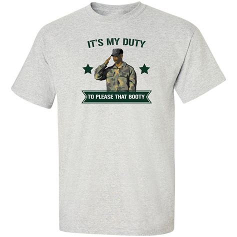 Its My Duty To Please That Booty T Shirt Mens Funny Joke Merch Adult