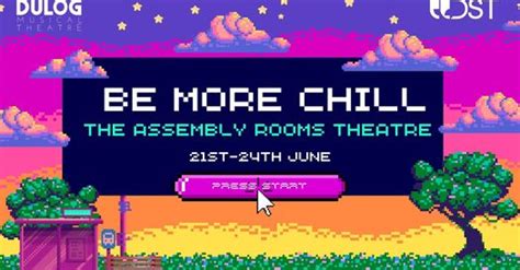 Review Be More Chill Durham Student Theatre