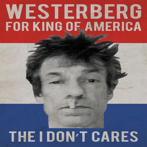 The I Dont Cares King Of America Releases Discogs