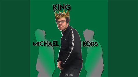 King Michael Kors Youtube