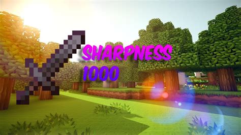 How To Get Sharpness 1000 In A Netherite Sword Youtube