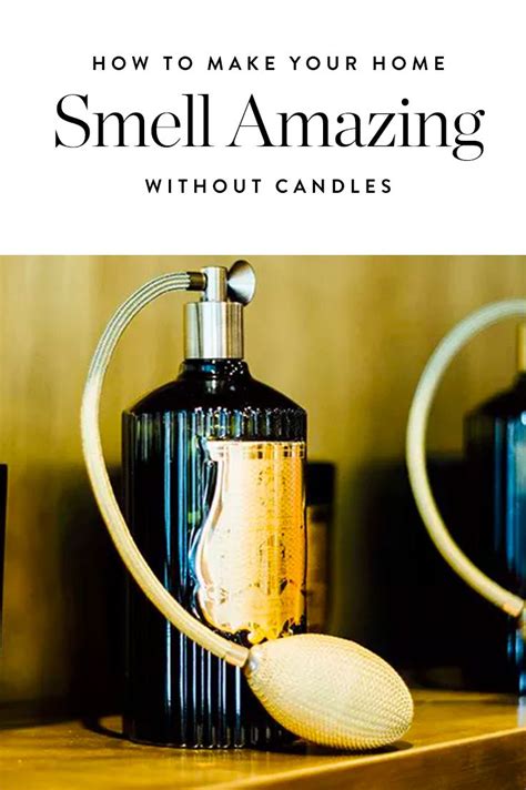 10 Easy Natural Ways To Make Your Home Smell Amazing House Smells
