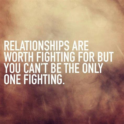 Fight For It Relationship Fighting Quotes Cute Quotes Best Quotes Awesome Quotes Faith