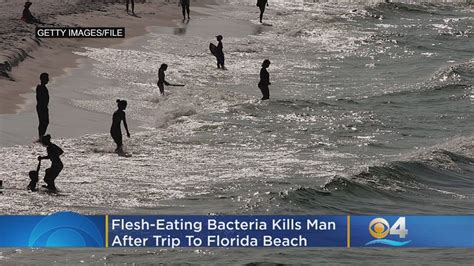 Flesh Eating Bacteria Kills Man After Trip To Florida Beach Youtube