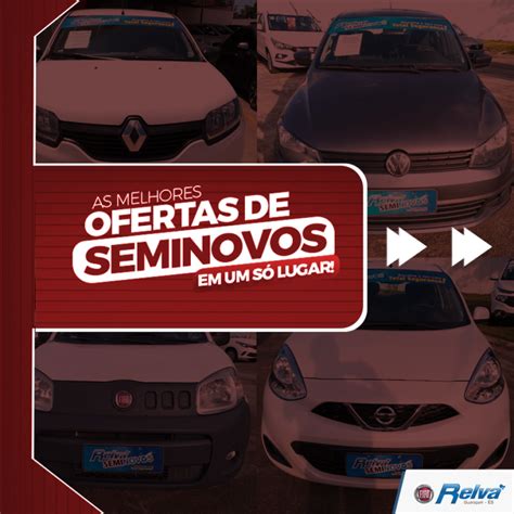 As Melhores Ofertas De Seminovos Estão Aqui Relva Veículos Carros 0km Seminovos Sedan