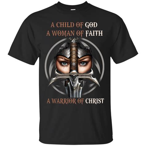 Heretic Kingdoms Shirt A Child Of God A Woman Of Faith A Warrior Of