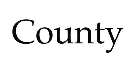 How To Pronounce County Youtube