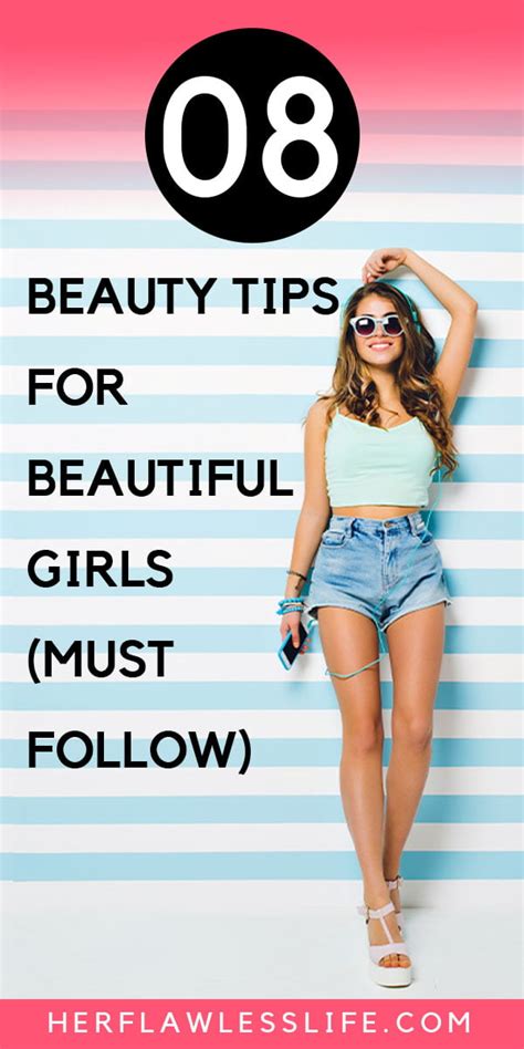 8 Beauty Tips That Every Girl Should Follow To Look Stunning Her