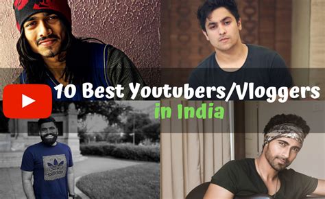 25 Best And Famous Youtubersvloggers In India 2024