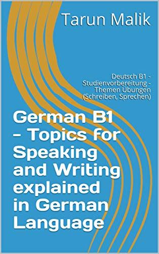 German B1 Topics For Speaking And Writing Explained In German