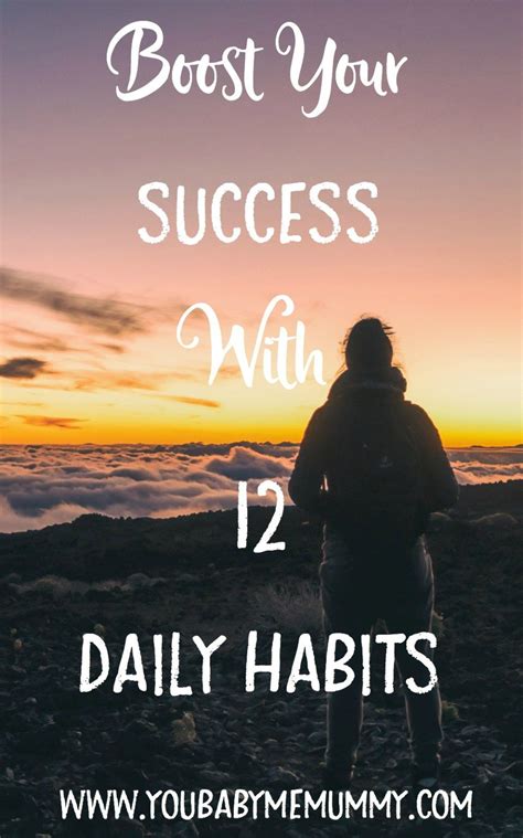 Boost Your Success With 12 Daily Habits You Baby Me Mummy Daily