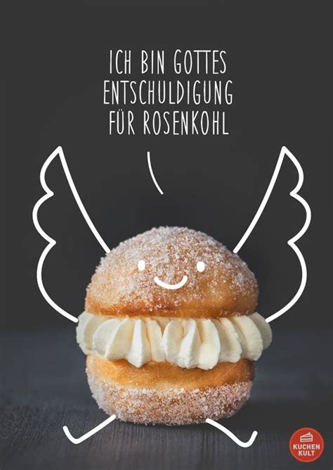 Das ist kein essen, das verfüttert man an das essen! Die schönsten Sprüche rund um den Kuchen | Sprüche essen ...