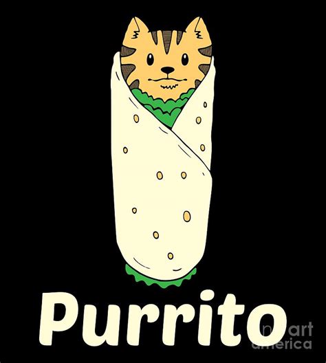 Purrito Cat Burrito Mexico Texas Kitten Wrap Digital Art By Mister Tee