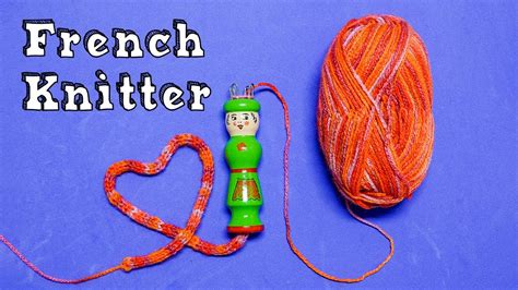 How To Use A French Knitter A Short Close Up Tutorial Youtube