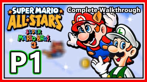 Super Mario All Stars Super Mario Bros 3 Complete Walkthrough Part