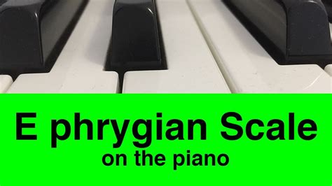 E Phrygian Scale Piano Tutorial Music Theory Youtube