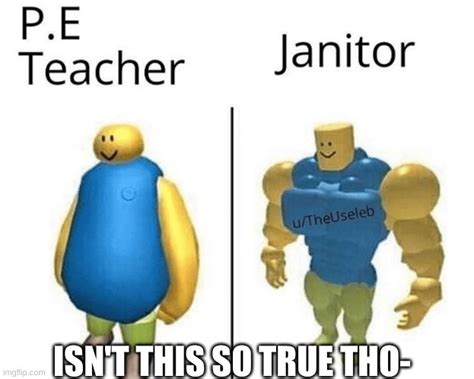 Pe Teacher Vs Janitor Roblox Meme Imgflip
