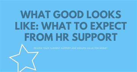 what good looks like what you should expect from your hr consultancy support