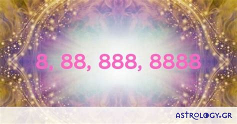 Βλέπεις συνέχεια το 8 88 888 ή 8888 Αυτό το μήνυμα σου στέλνουν οι Άγγελοι astrology gr