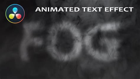 Animated Fog Text Effect Tutorial Davinci Resolve Fusion Youtube