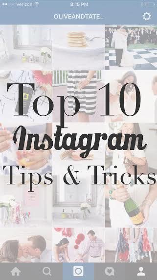 Top 10 Instagram Tips And Tricks Ideas And Inspiration