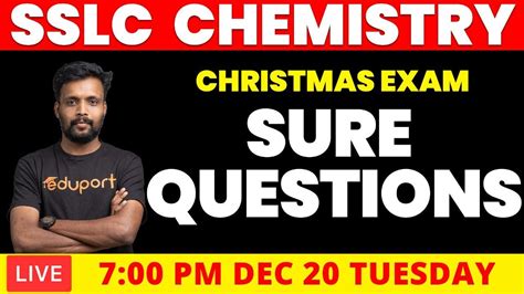 Sslc Christmas Exam Chemistry Sure Questions For Christmas Exam Youtube