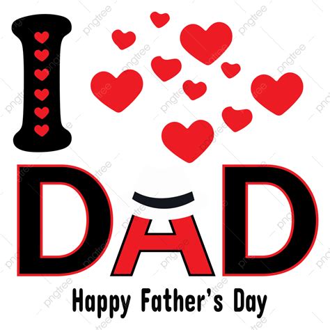 Fathers Day Dad Vector Design Images I Love Dad Happy Father S Day
