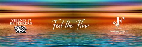 Feel The Flow Faena Show Bar Miraflores February 17 2023