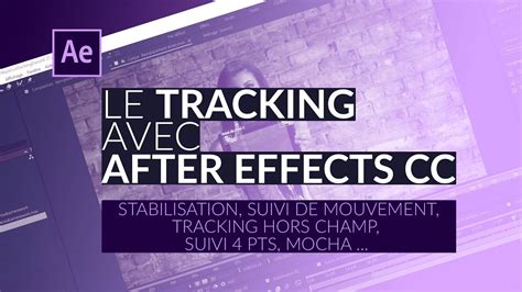 Tracking Avec After Effects Stabilisation Suivi De Mvt Tracking
