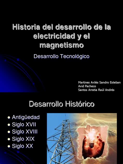 Historia Del Desarrollo De La Electricidad Y El Pdf Electrostática