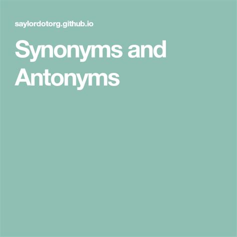 Synonyms and Antonyms | Synonyms and antonyms, Antonyms, Synonym