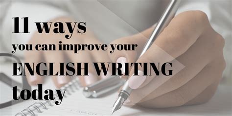 11 Ways You Can Improve Your English Writing Today Man Writes