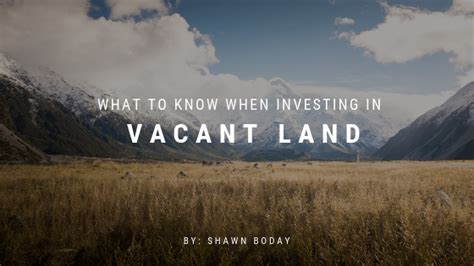 What To Know When Investing In Vacant Land Perday Llc
