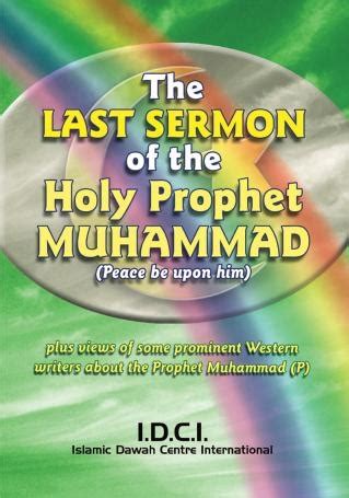 The Last Sermon Of The Holy Prophet Muhammad Connecting Communities