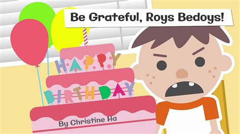 Be Grateful Roys Bedoys Woohoo Storytime Wiki Fandom