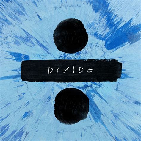Divide By Ed Sheeran Music Charts