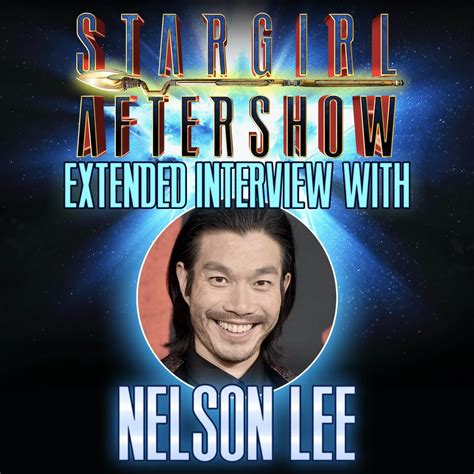 Nelson Lee Extended Interview Stargirl Aftershow Podcast Listen Notes
