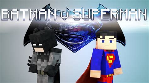 Minecraft Batman Vs Süpermen Youtube
