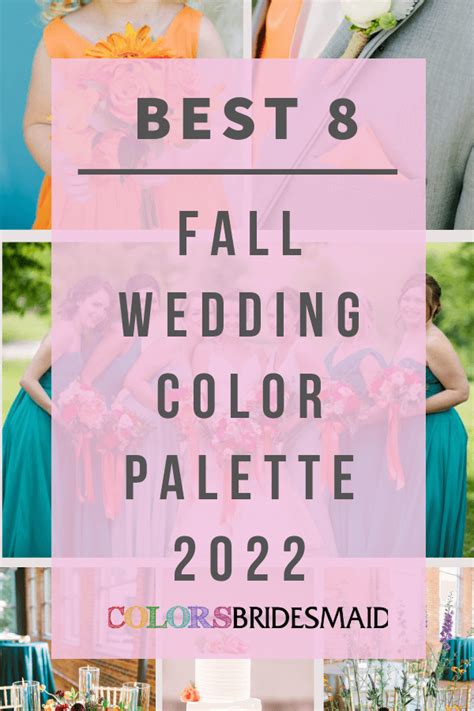Best 8 Fall Wedding Color Combos For 2023 Colorsbridesmaid
