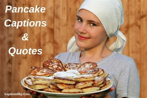 151 pancake captions and quotes for instagram photos