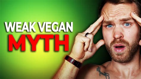 The Weak Vegan Myth Exposed How To Feel Strong On A Vegan Diet