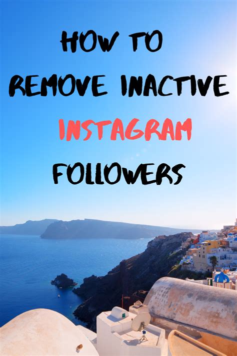 How to Clean and Remove Inactive Instagram Followers in ...