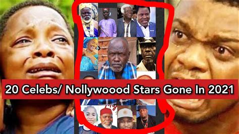 Top Nigerian Celebs Nollywood Actors And Actresses Who Have Died In 2021movies 2021 Tb Joshua