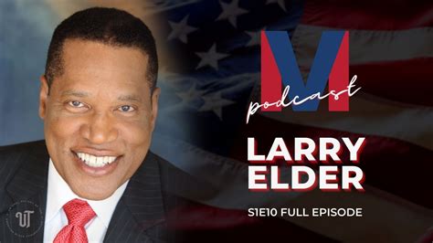 S1e10 Larry Elder Million Voices