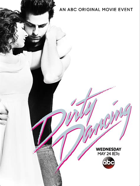 Dirty Dancing 2017 Remake Time What Channel Is Movie On Tv Tonight
