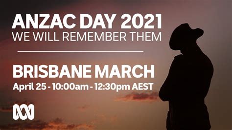 Brisbane March Anzac Day 2021 Official Broadcast Abc Australia